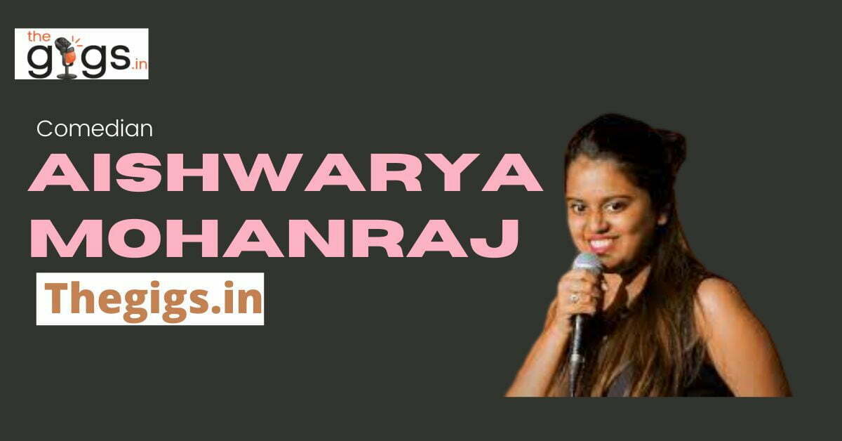 Read more about the article Hire Famous Comedian Aishwarya Mohanraj with Thegigs.in 2025