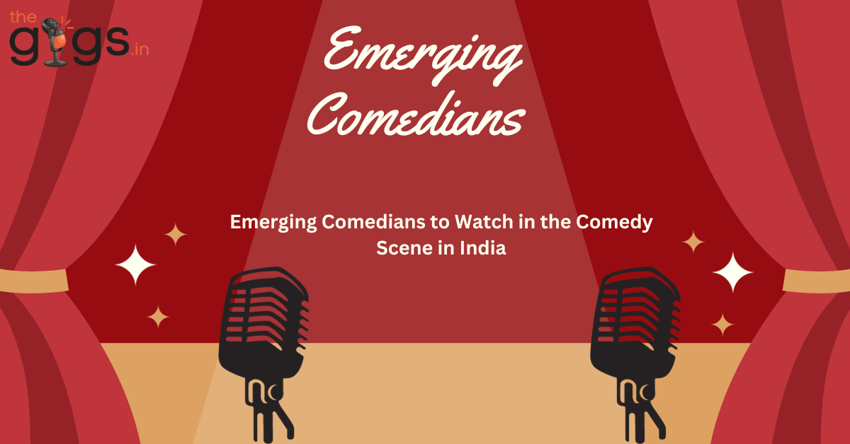 Read more about the article Emerging Comedians to Watch in the Comedy Scene in India
