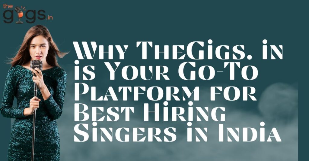 Hiring Singers in India