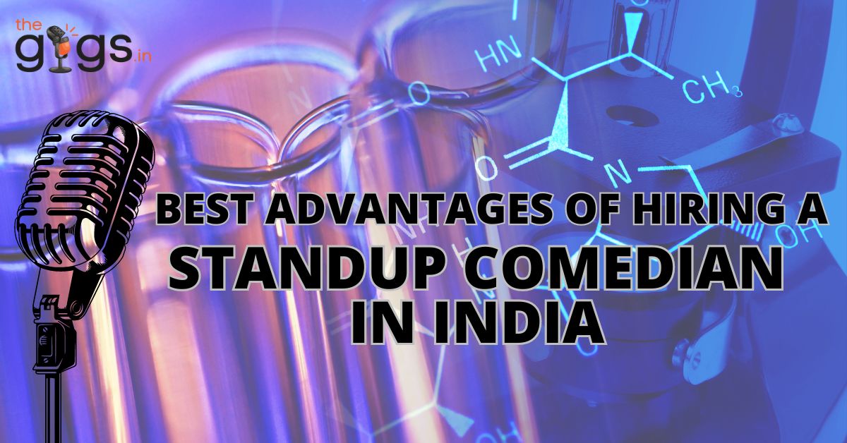 Read more about the article What are the Best advantages of hiring a standup comedian in India in 2024?
