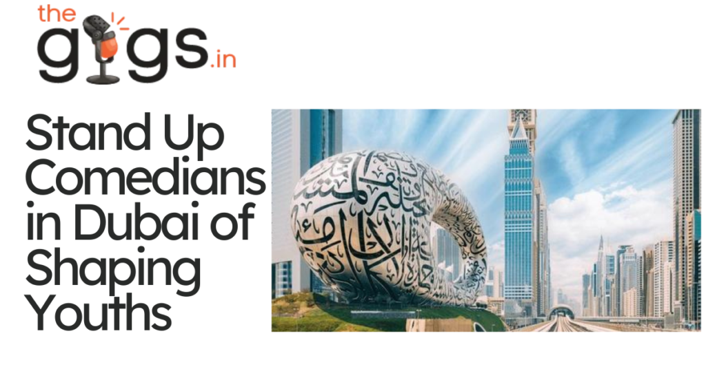 stand up comedian in Dubai